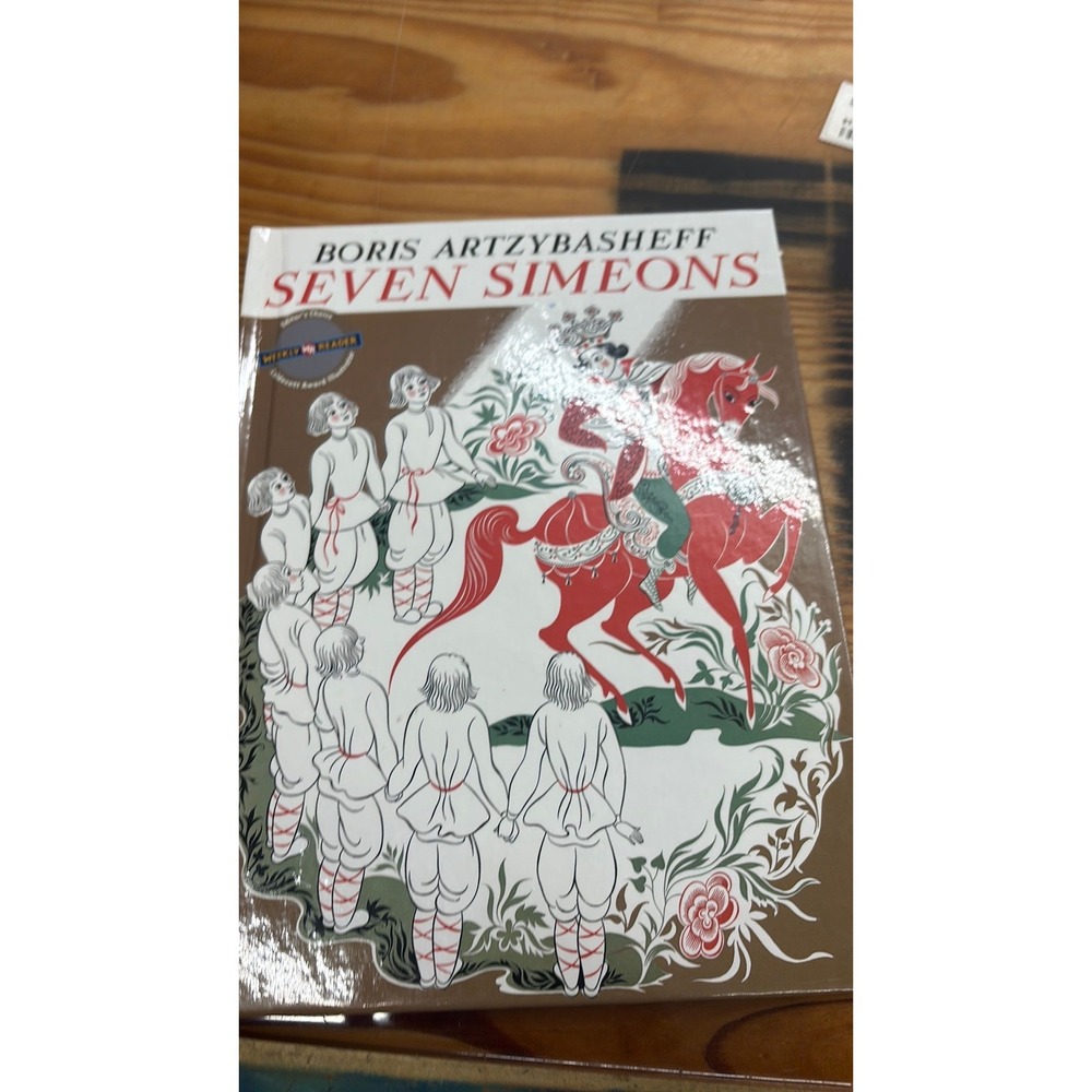 Seven Simeons: A Russian Tale retold and illustrated by Boris Artzybasheff